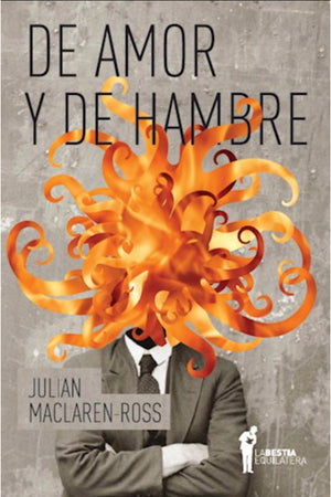 De Amor y De Hambre