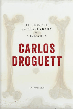 El hombre que trasladaba las ciudades