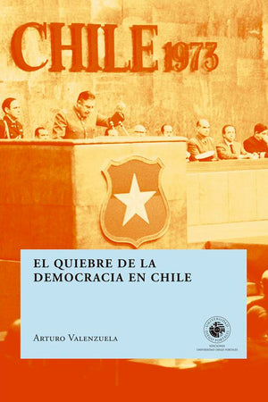 El quiebre de la democracia en Chile