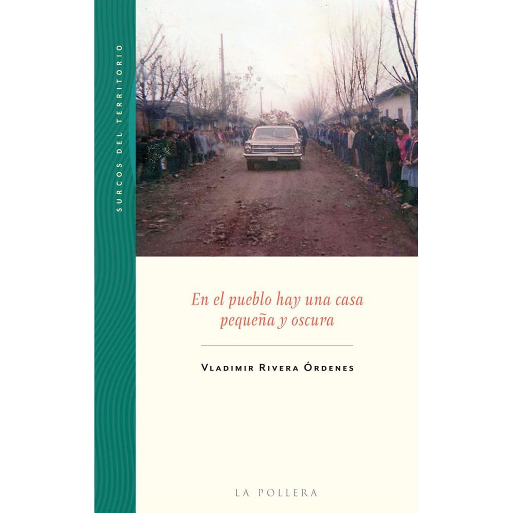 En el pueblo hay una casa pequeña y oscura