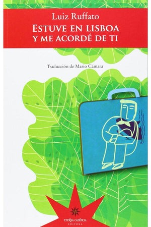 Estuve en Lisboa y me acordé de ti