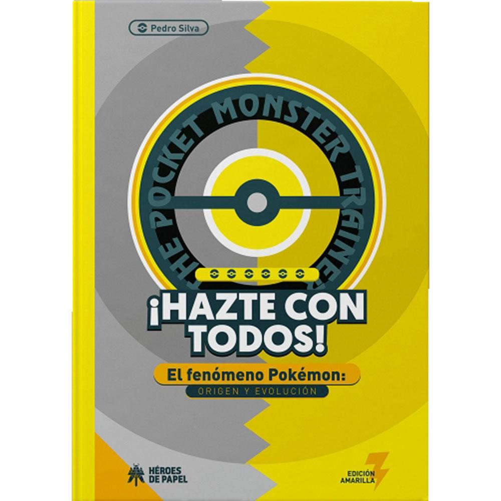 HAZTE CON TODOS, EL FÉNOMENO POKEMON