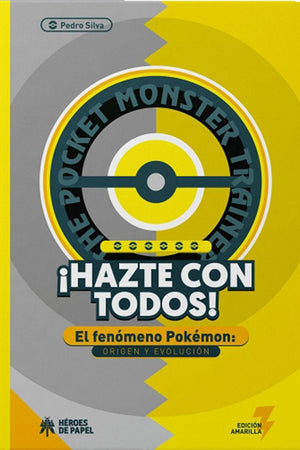 HAZTE CON TODOS, EL FÉNOMENO POKEMON