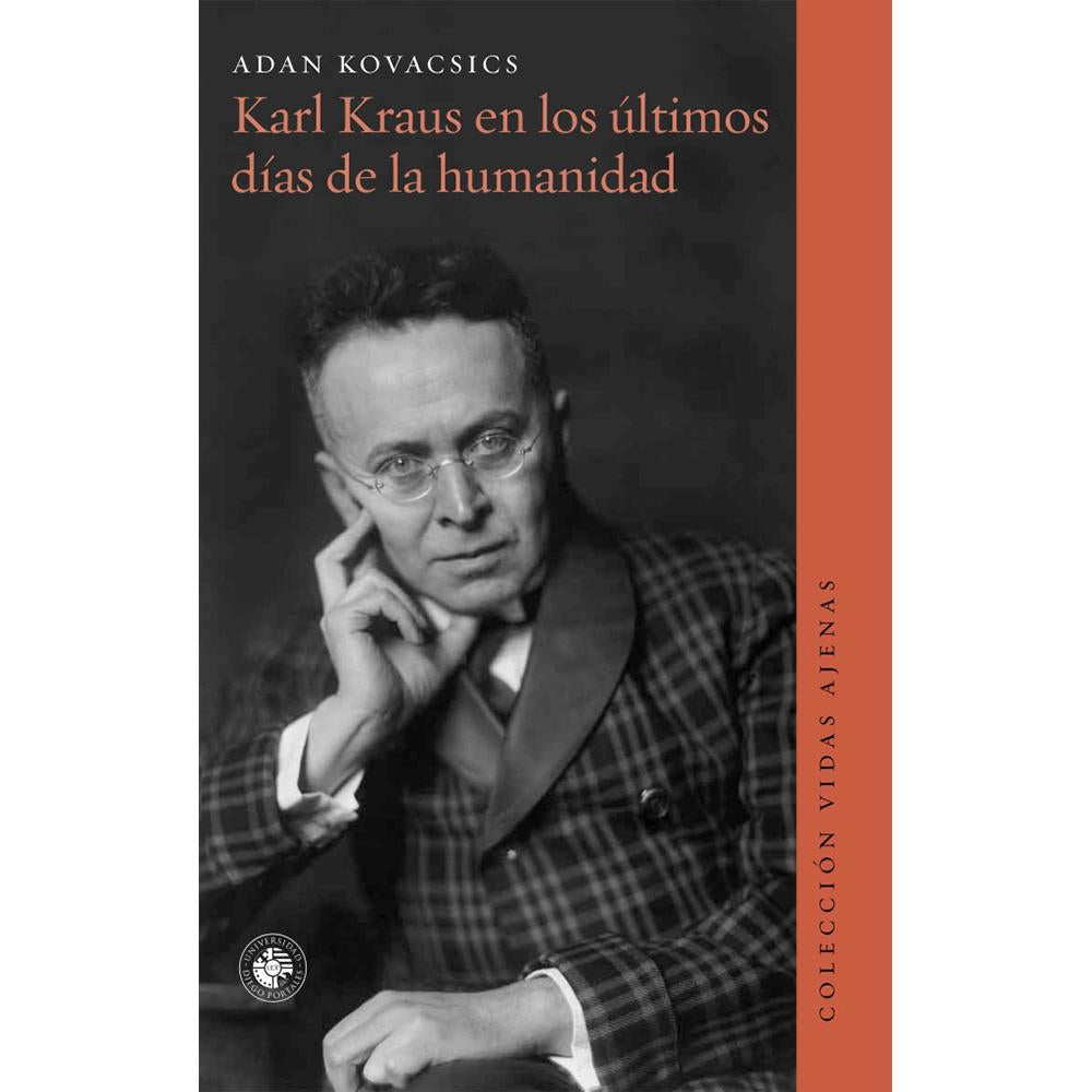 Karl Kraus en los últimos días de la humanidad