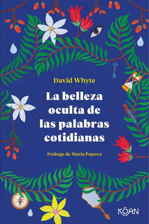 La Belleza oculta de las palabras cotidianas