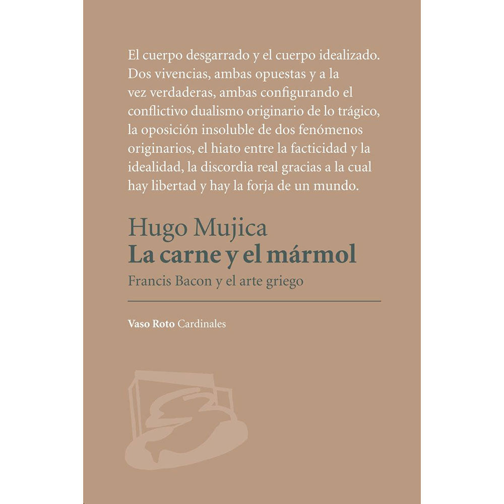 La carne y el mármol. Francis Bacon y el arte griego