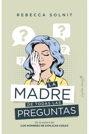 La Madre de todas las preguntas