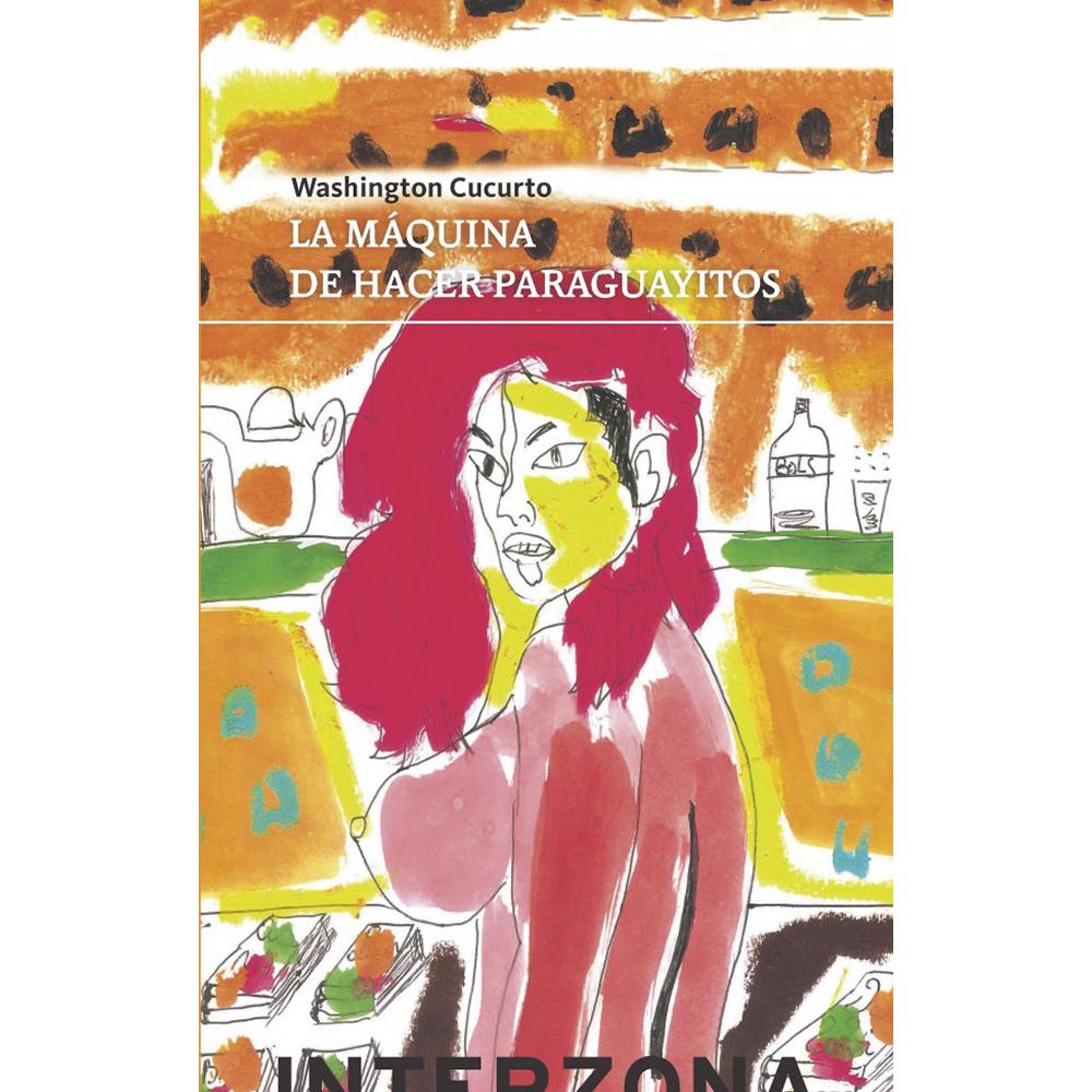 La máquina de hacer paraguayitos