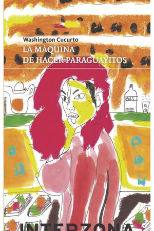 La máquina de hacer paraguayitos