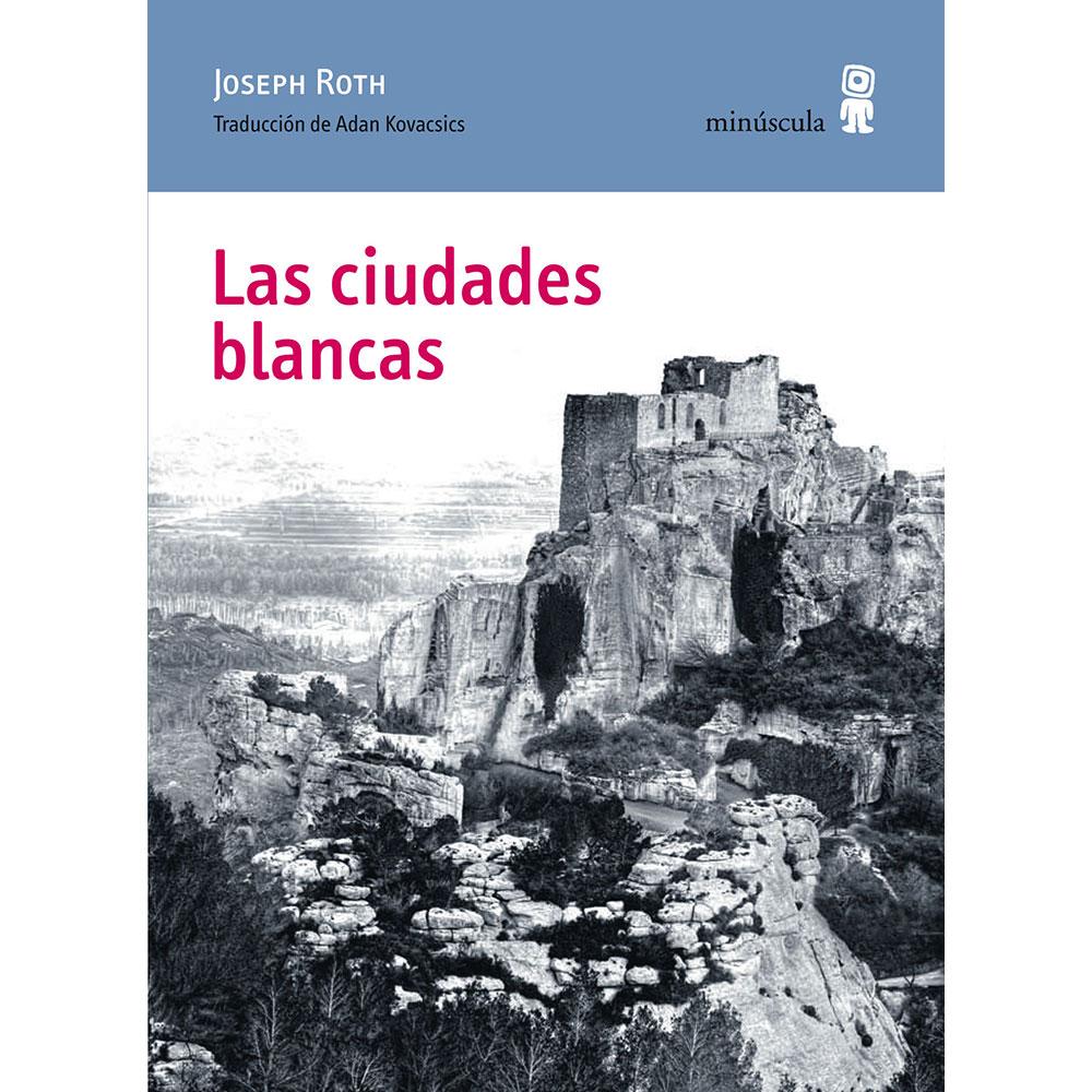 Las ciudades blancas