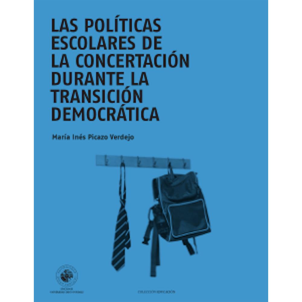 Las políticas escolares de la Concertación durante la transición democrática