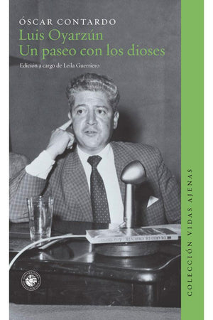 Luis Oyarzún. Un paseo con los dioses