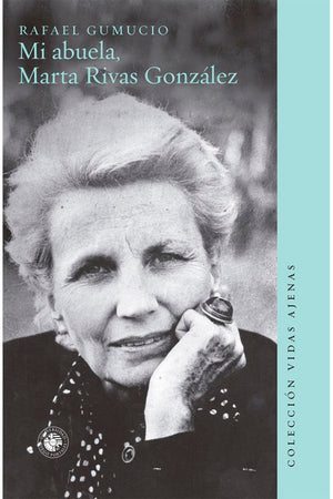 Mi abuela, Marta Rivas González
