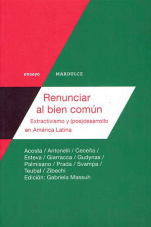 Renunciar al bien común