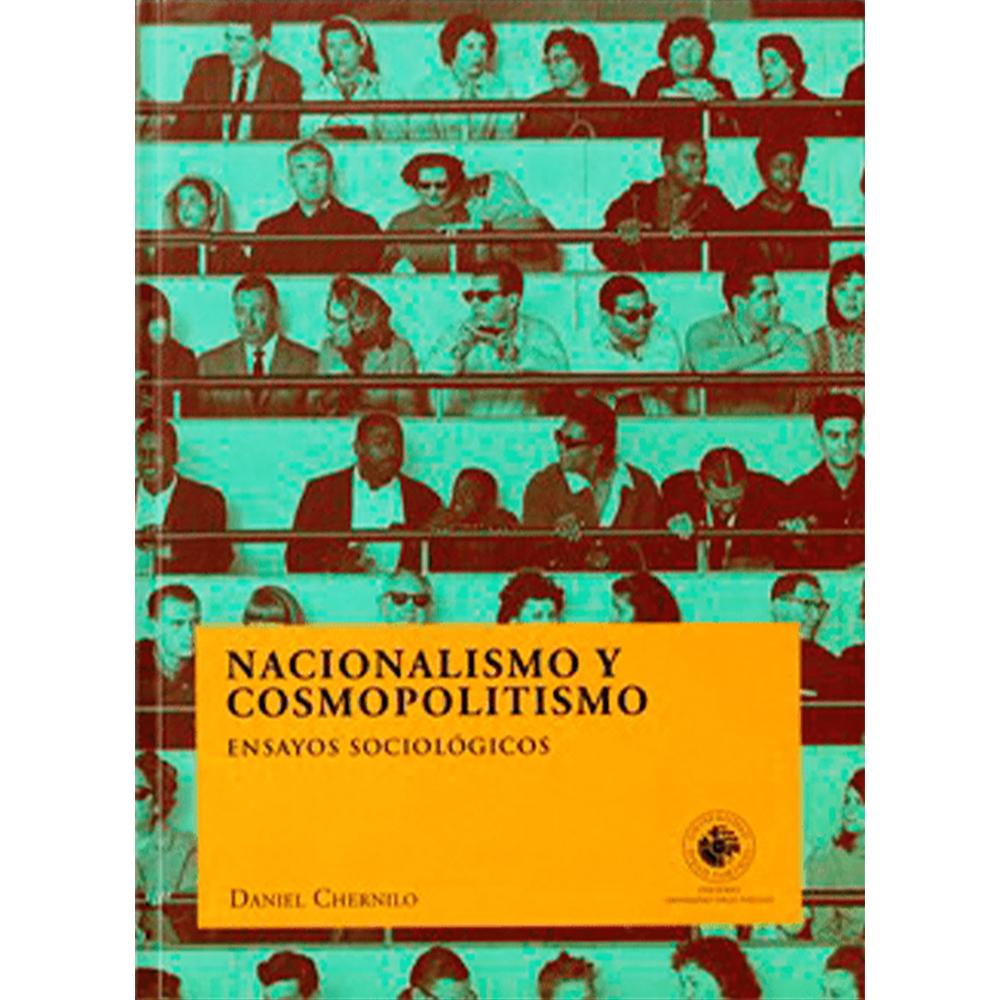 Nacionalismo y cosmopolitismo. Ensayos sociológicos