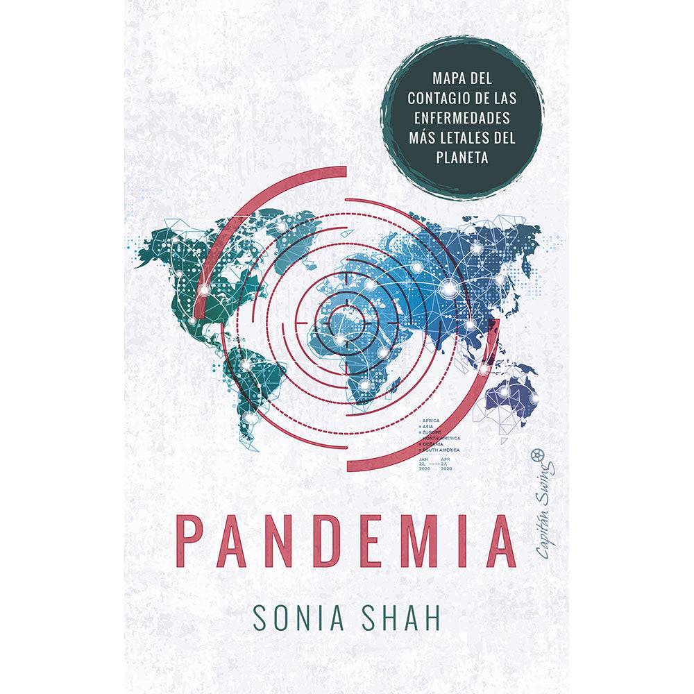 PANDEMIA. Mapa del contagio de las enfermedades más letales del planeta