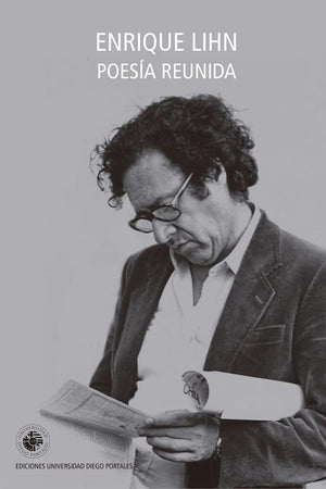 Poesía reunida - Lihn