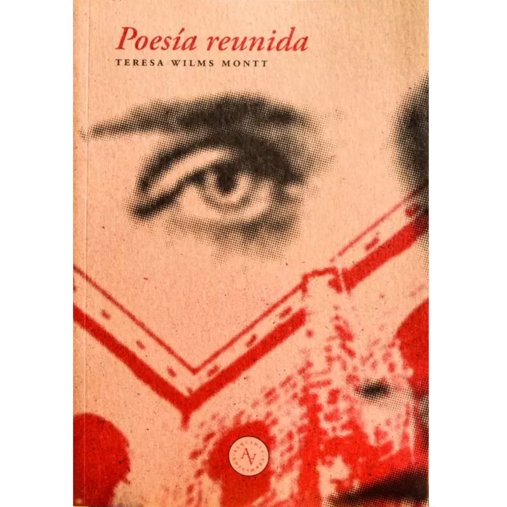 Poesía reunida Teresa Wills Montt