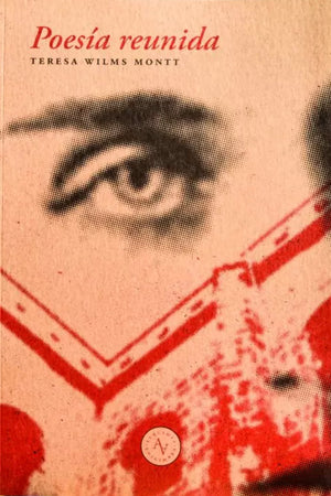 Poesía reunida Teresa Wills Montt