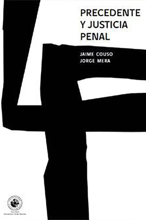 Precedentes y justicia penal