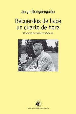 RECUERDOS DE HACE UN CUARTO DE HORA