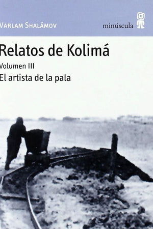 Relatos de Kolimá III