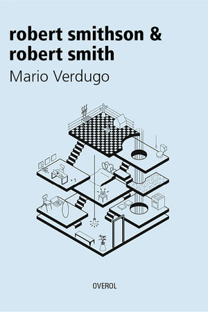 robert smithson & robert smith