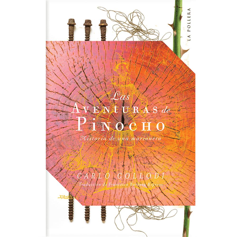 Las aventuras de Pinocho: historia de una marioneta