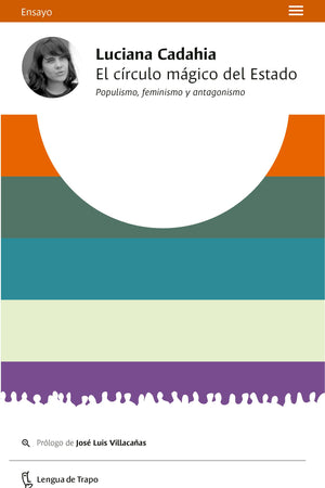 EL CÍRCULO MÁGICO DEL ESTADO