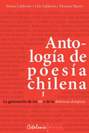 Antologia De Poesia Chilena 1 La Generacion De Los 60