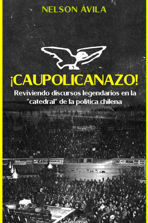 ¡Caupolicanazo!