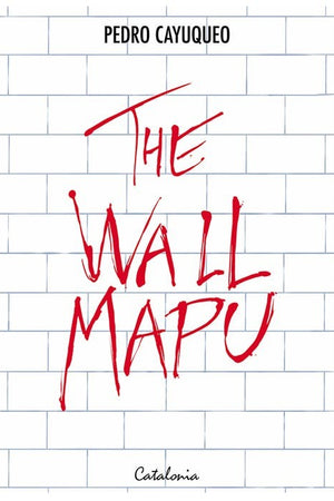 The Wall Mapu