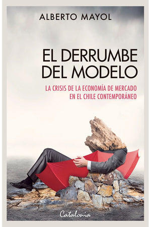 EL DERRUMBE DEL MODELO