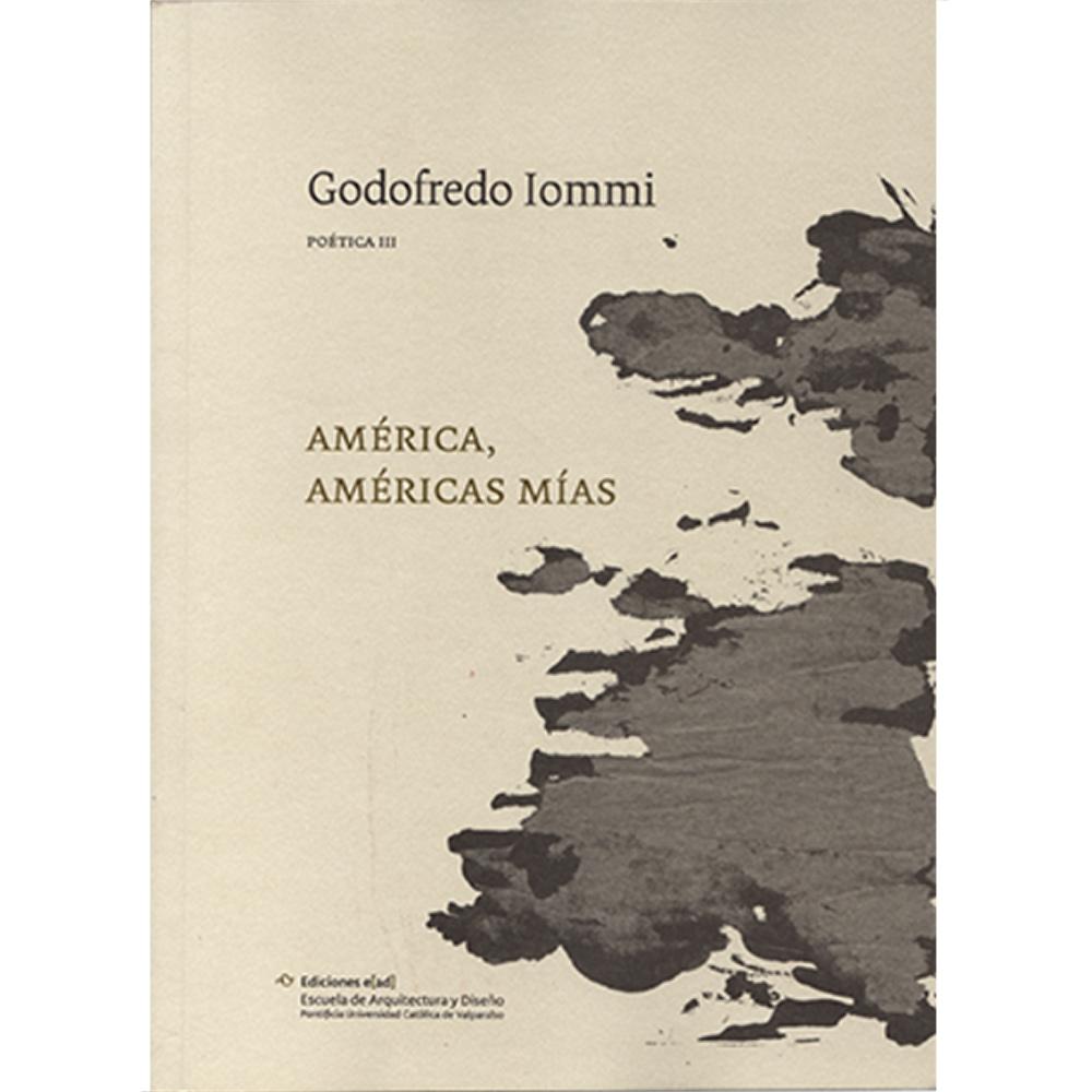 Poética III, América, Américas mías