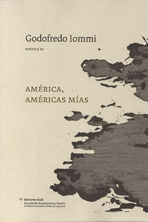 Poética III, América, Américas mías