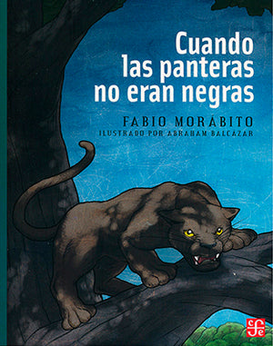  CUANDO LAS PANTERAS NO ERAN NEGRAS