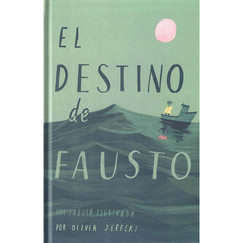 El destino de Fausto. Una fábula ilustrada