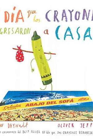 El día que los crayones regresaron a casa