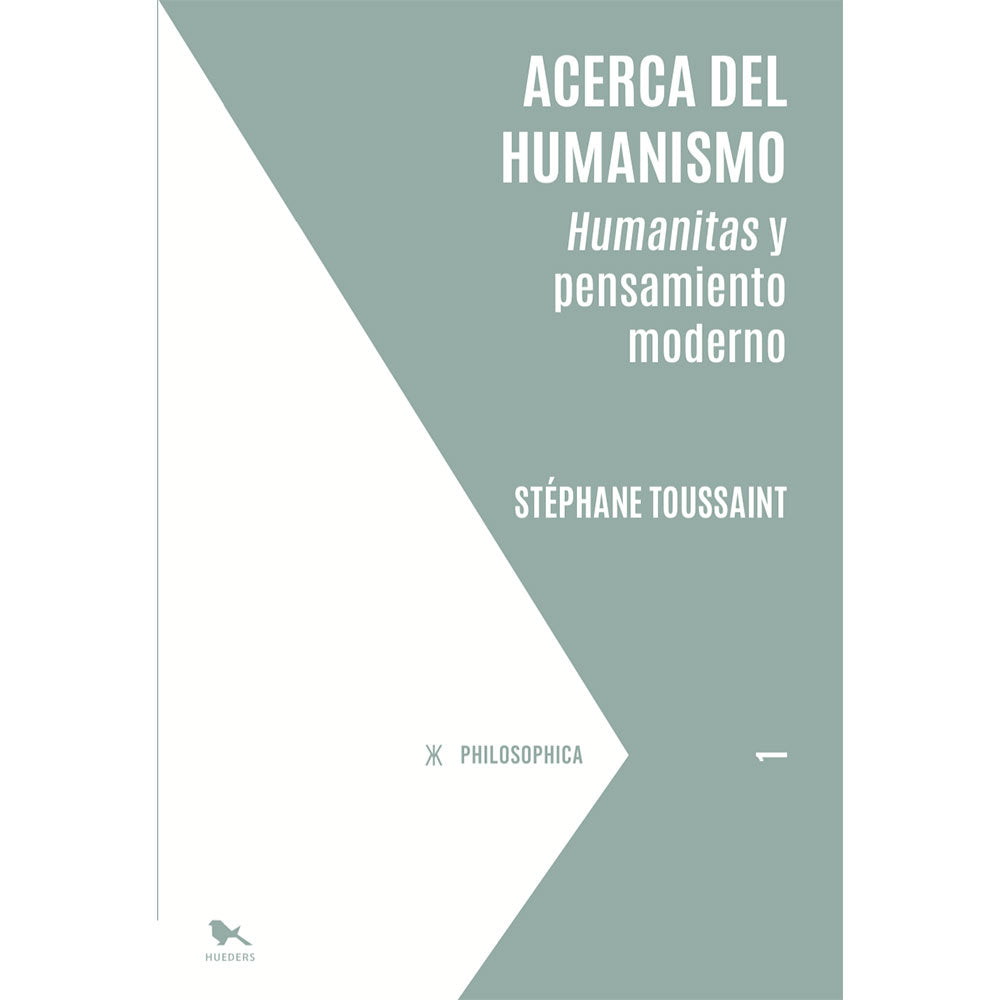 Acerca del Humanismo. Humanitas y pensamiento moderno