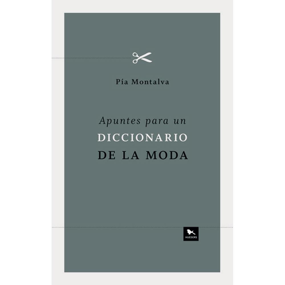 Apuntes para un Diccionario de la moda