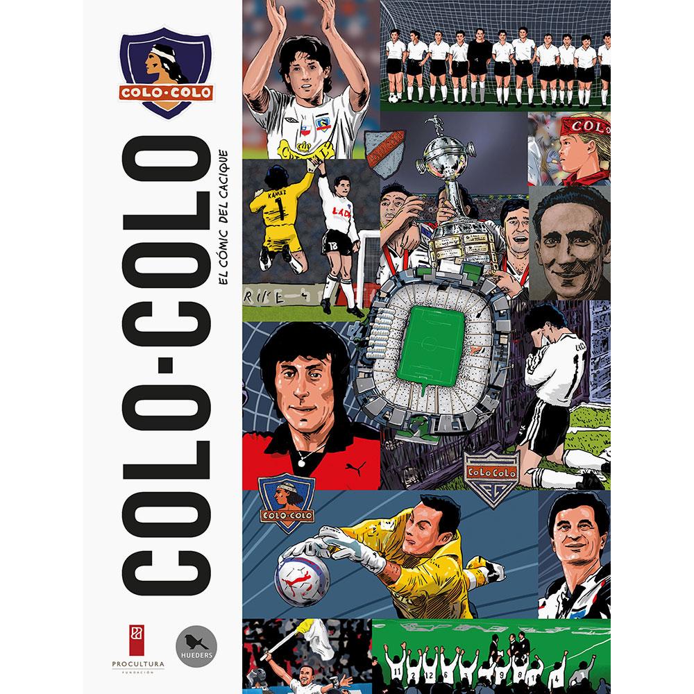 COLO-COLO el cómic del cacique.