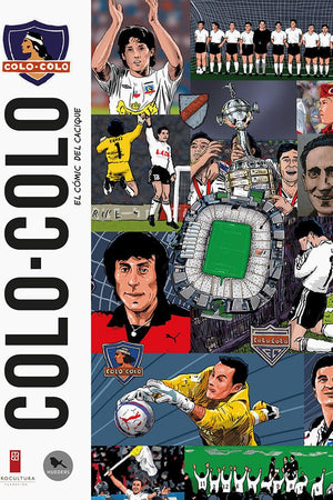 COLO-COLO el cómic del cacique.