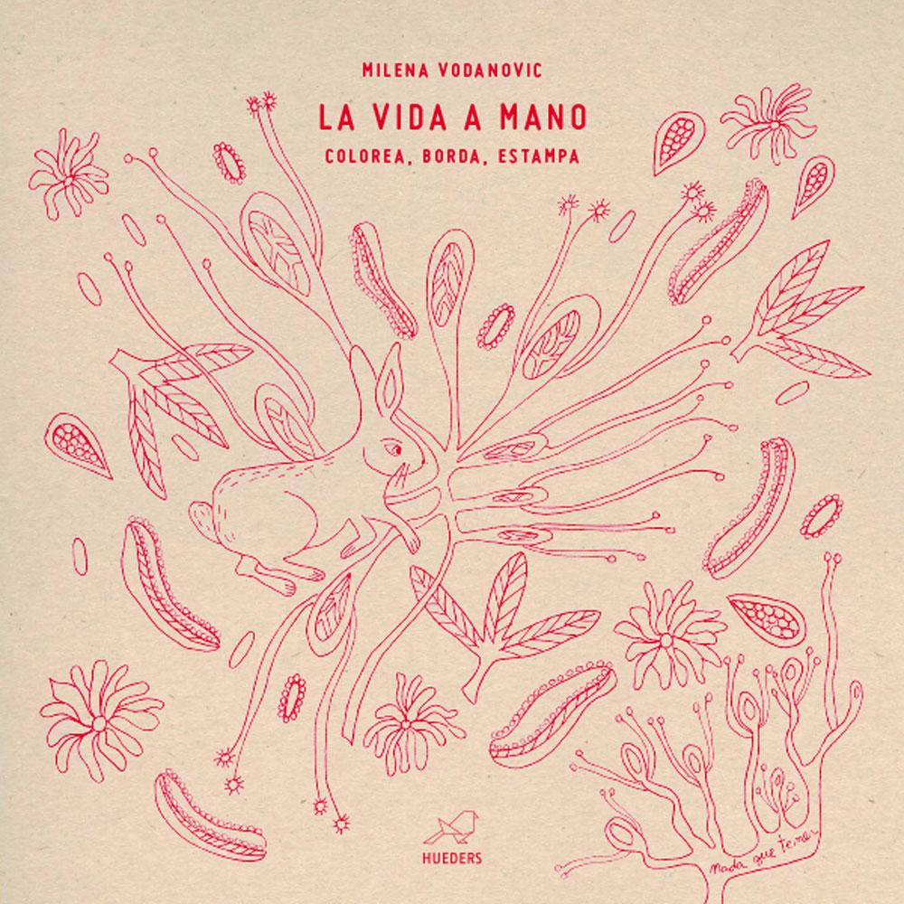 La Vida a Mano Colorea, Borda, Estampa