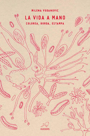 La Vida a Mano Colorea, Borda, Estampa