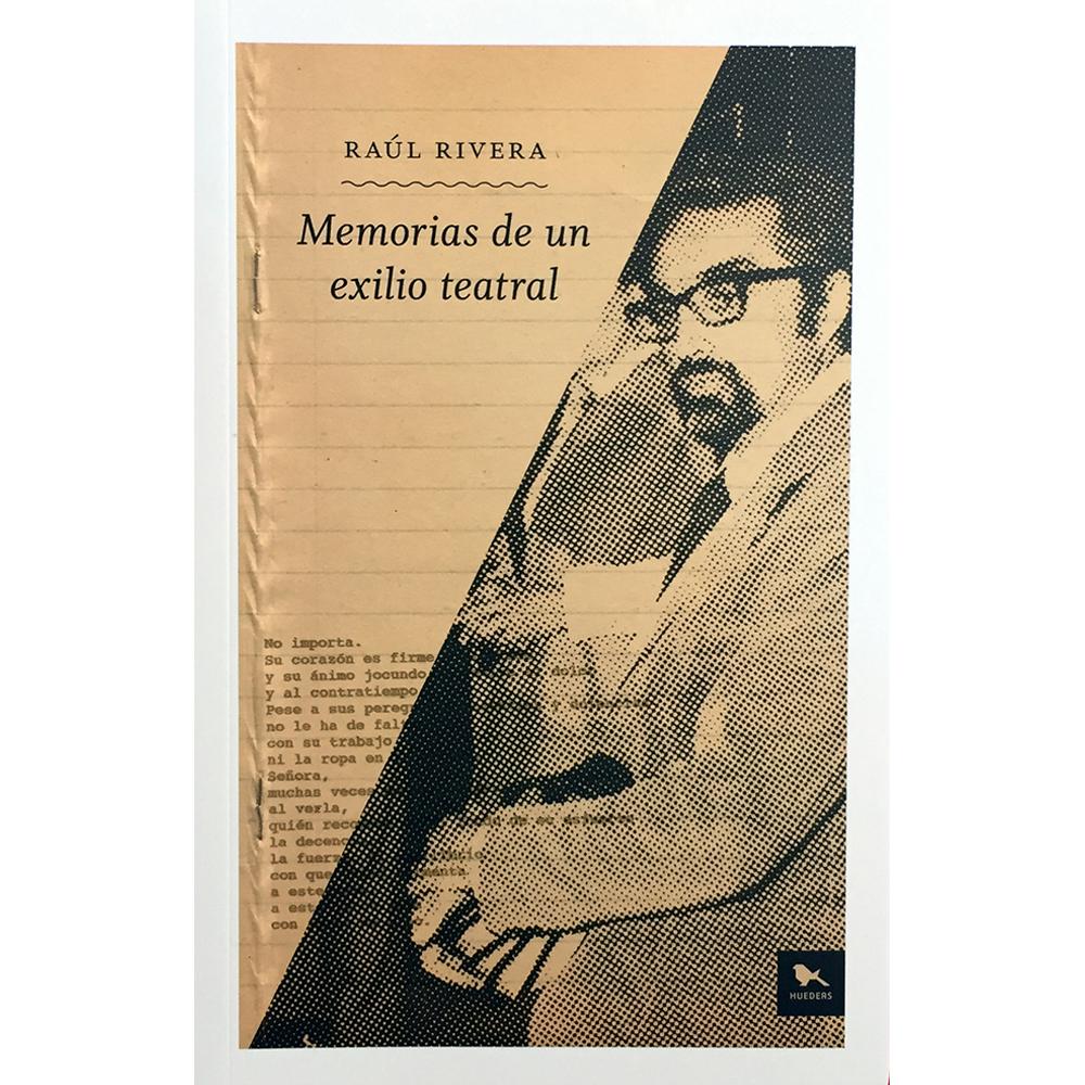 Memorias de un exilio teatral