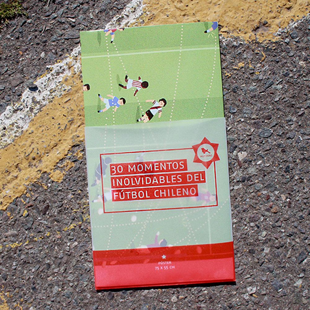 Póster 30 momentos inolvidables del fútbol chileno