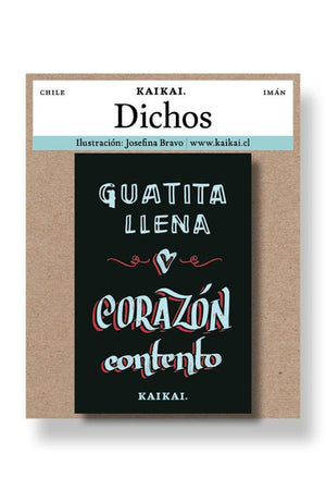 IMÁN DICHOS - Guatita llena corazón contento