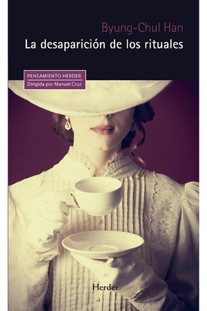 DESAPARICION DE LOS RITUALES