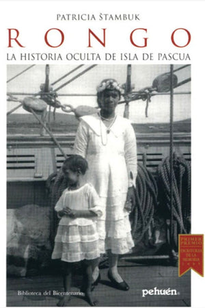 Rongo. La historia oculta de Isla de Pascua