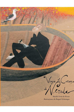 VIAJE AL CORAZÓN DE NERUDA